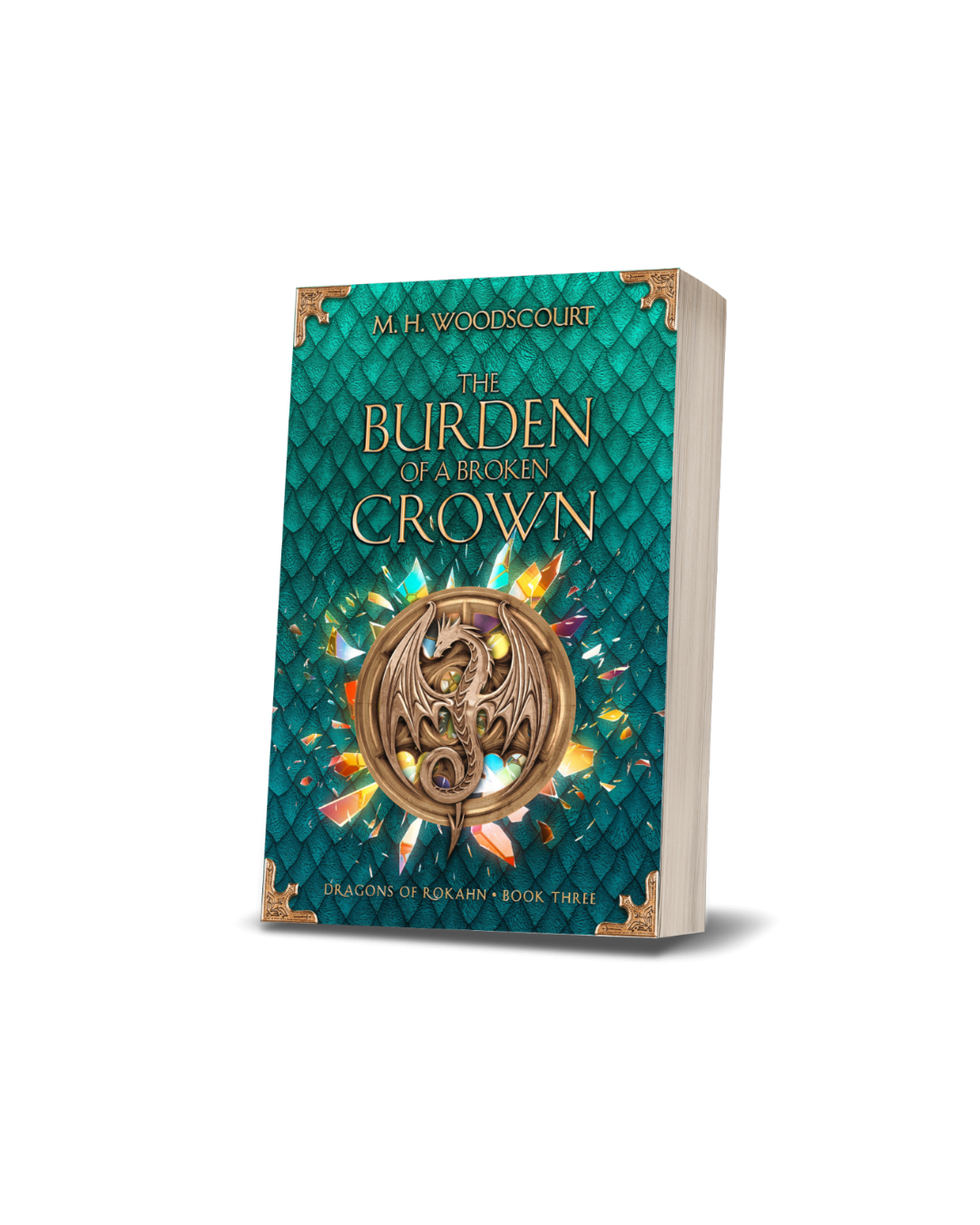 The Burden of a Broken Crown (Signed Paperback)