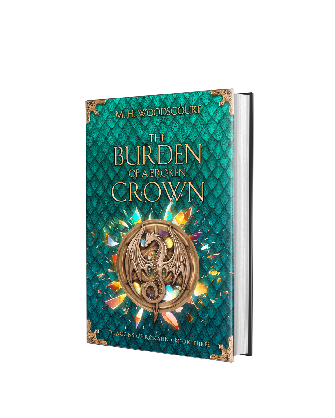 The Burden of a Broken Crown (Signed Hardcover)